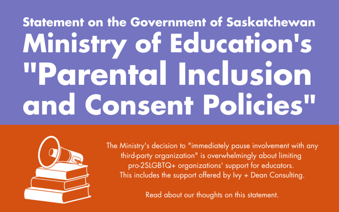 We stand with Saskatchewan 2SLGBTQ+ Students, Educators & People